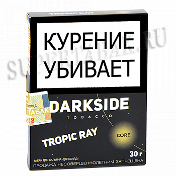    DarkSide - CORE -  Tropic Ray (30 )