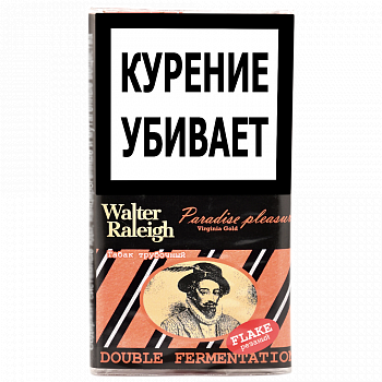   Walter Raleigh Flake - Paradise Pleasure ( 25 .)