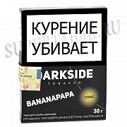    DarkSide - CORE -  Bananapapa (30 )